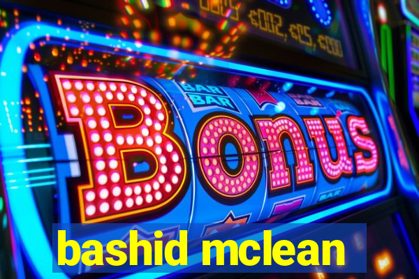 bashid mclean